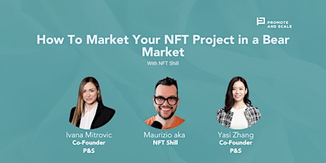 How To Market Your NFT Project in a Bear Market - Interview with NFT Shill