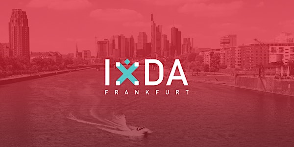 IxDA Frankfurt – Vol. 1: Dealing with dark interactions