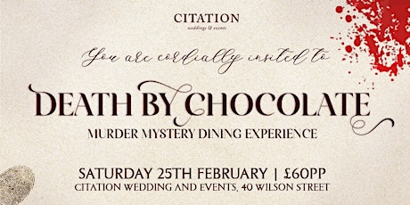 Death by Chocolate - Citation Presents a Murder My