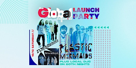 Global Collection Launch Party with Plastic Mermaids