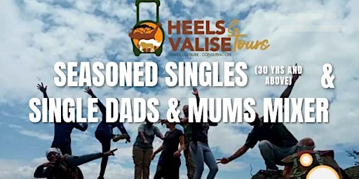 SEASONED SINGLES, SINGLE DADS AND SINGLE MUMS DAY OUT