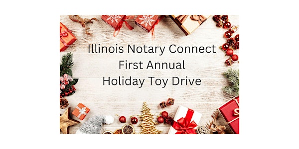 Illinois Notary Connect Christmas Toy Drive