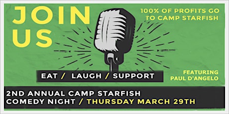 2nd Annual Camp Starfish Comedy Night Fundraiser with Paul D'Angelo primary image