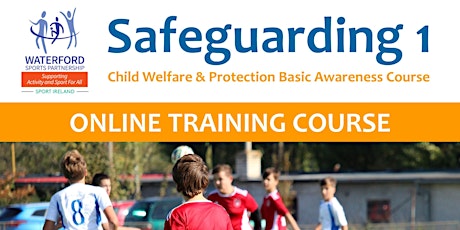 Safeguarding Course - Basic Awareness -  20 February 2023