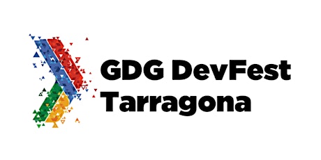 Primaire afbeelding van GDG DevFest Tarragona 2018