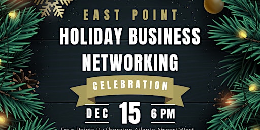 East Point Holiday Business Networking Celebration