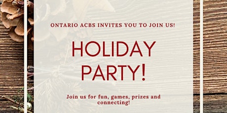 Ontario ACBS Holiday Party!