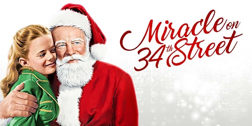 Holiday Classics:  Miracle on 34th Street