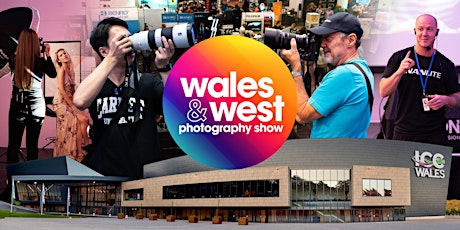 Wales and West Photography Show 2023
