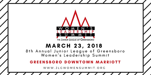 The Junior League of Greensboro's 8th Annual Women's Leadership Summit