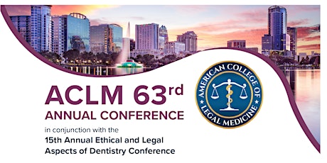 American College of Legal Medicine 63rd Annual Meeting