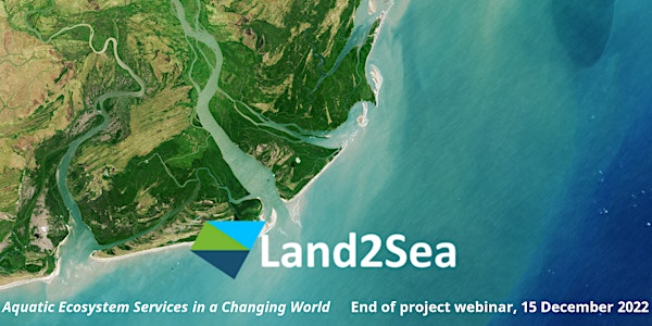 Land2Sea end of project webinar, 15 December 2022