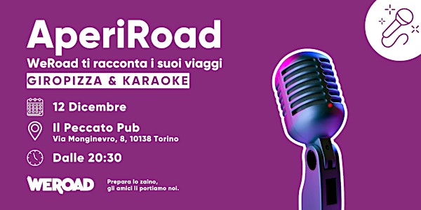 Giropizza & Karaoke | WeRoad ti racconta i suoi viaggi