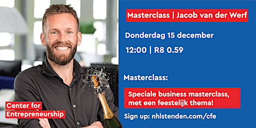 Business Masterclass Jacob van der Werf | Leeuwarden | Special One!