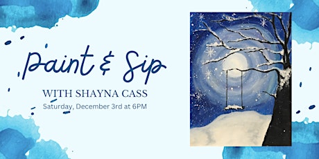 Paint & Sip with Shayna Cass