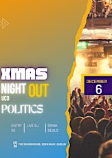 UCD politics & IR + Social Sciences Xmas Night