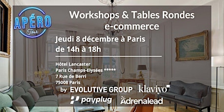 Workshop  solution by  e-commerce tour Evolutive x Klaviyo Paris