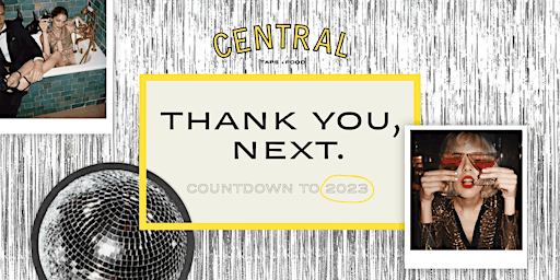 Central Taps New Years Eve Party – Thank you, Next.