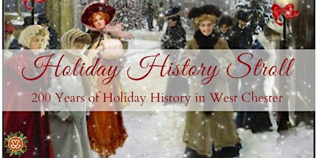 Holiday History Stroll