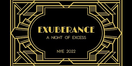 A Bombshell Burlesque Presents: Exuberance: A Night of Excess- NYE 2022