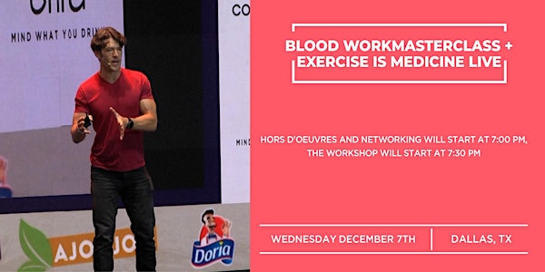 Blood Work MasterClass + Exercise Is Medicine Live