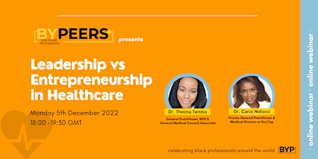 BY-Peers Healthcare Presents Leadership vs Entrepreneurship in Healthcare