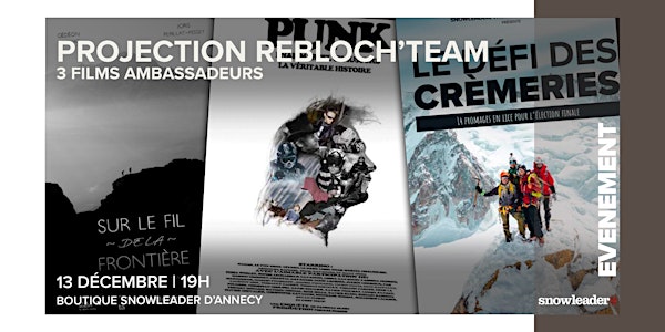 PROJECTION EXCLUSIVITÉS SNOWLEADER - FILMS AMBASSADEURS - ANNECY