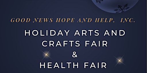 GNHH Holiday Arts and Crafts Fair and Health Fair