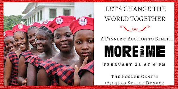 LET'S CHANGE THE WORLD TOGETHER | DINNER TO BENEFIT MORE THAN ME