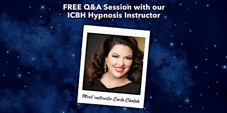 FREE Q&A Session with ICBCH Hypnosis Instructor Carla Chalah