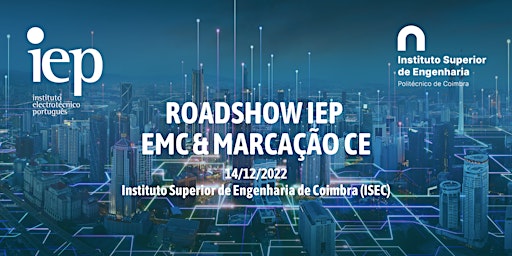 Road Show IEP - EMC & Marcação CE | Coimbra