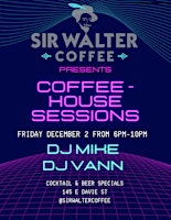 Sir Walter Presents: Coffee House Sessions