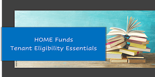 Imagen de colección para  HOME Funds Tenant Eligibility Essentials