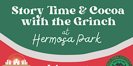 Story Time w/the Grinch at Hermosa Park