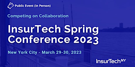 InsurTech Spring Conference: Competing on Collaboration primary image