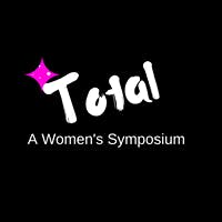TOTAL WOMAN'S SYMPOSIUM LADIES NIGHT OUT/VENDOR EXPO Atlanta, Ga