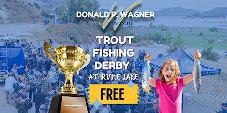 Inaugural Trout Fishing Derby║Irvine Lake
