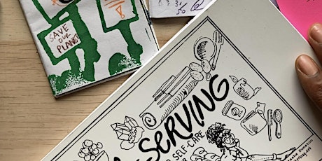 Gardeners and Artists Power Up!  A Zine-Making Workshop with Latasha Dunsto