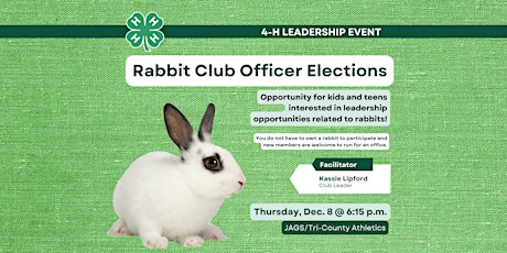 Rabbit Club Officer Elections | 4-H Leadership Event