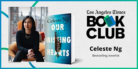 L.A. Times December Book Club: Celeste Ng discusses “Our Missing Hearts”