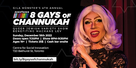 Gila Münster's 4th Annual 8 Gays of Channukah queer Jewish variety show
