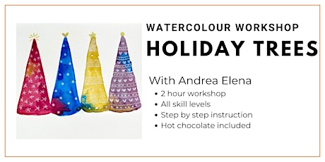 All Levels Watercolour Workshop - HOLIDAY TREES