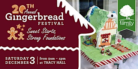 The Family Place's 20th Annual Gingerbread Festival