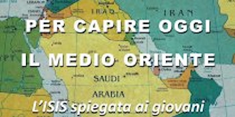 Immagine principale di “Per capire oggi il Medio oriente”  