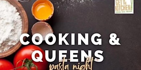 Cooking & Queens! Pasta Night!