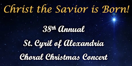 Silent Night: St. Cyril's 38th Annual Combined Choirs Christmas Concert
