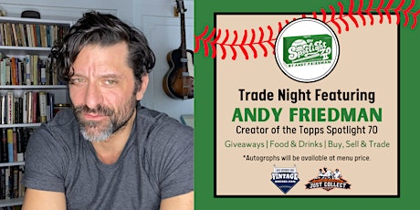 Trade Night Featuring Andy Friedman