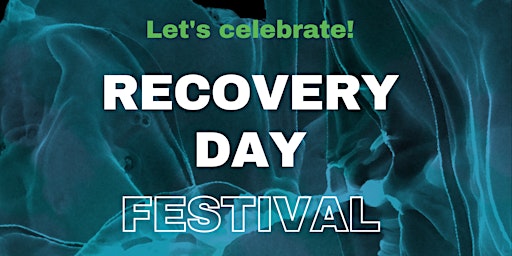 Recovery Day Festival