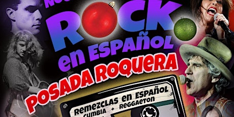 Rock En Español MIXTAPE  Posada and  Holiday Dance Fiesta