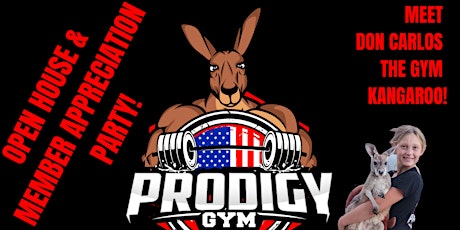 Prodigy Gym Open House/Member Appreciation Party